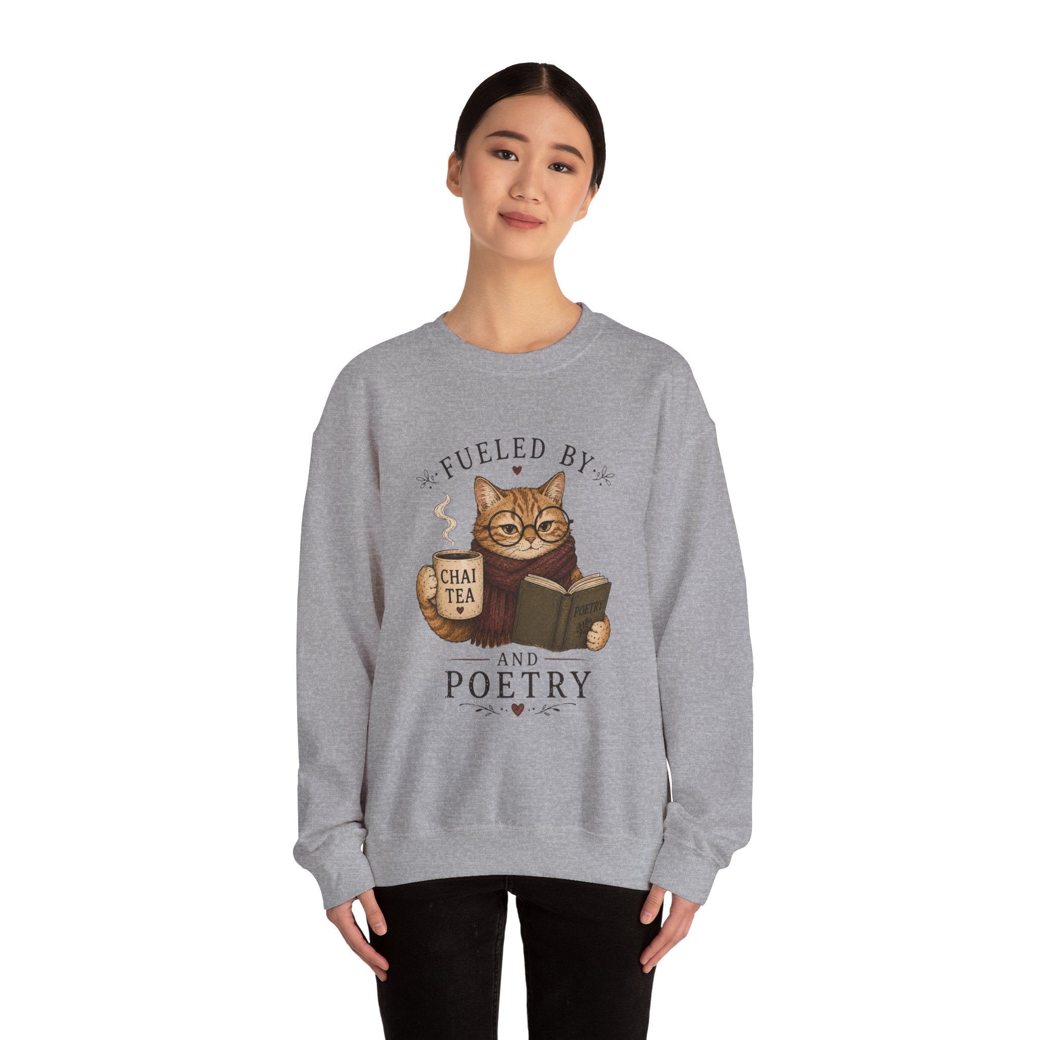 Fueled by Chai Tea and Poetry - Writerkat Sassy Cat Sweatshirt